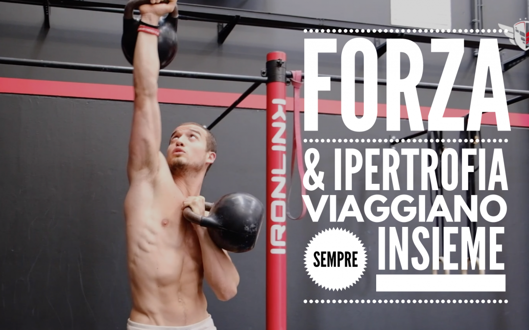Relazione tra Forza ed Ipertrofia Muscolare – Due Facce della Stessa Medaglia